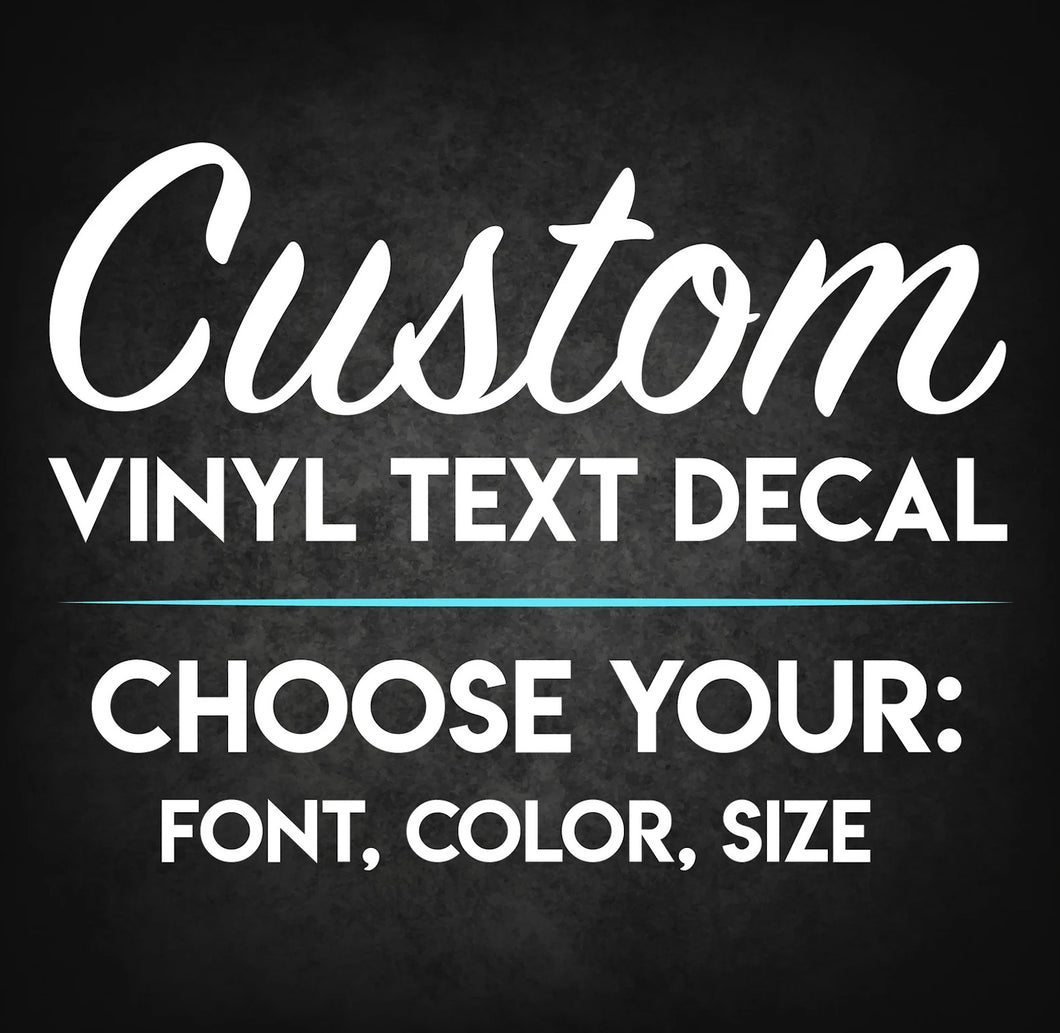 Adhesive Custom Vinyl Decals